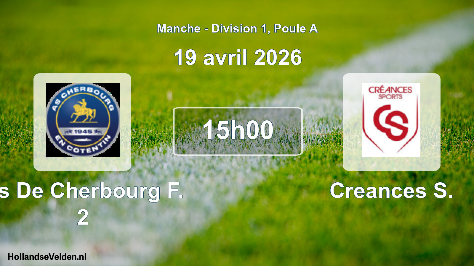 Scheduled Match: As De Cherbourg F. 2 - Creances S. (19 April 2026)