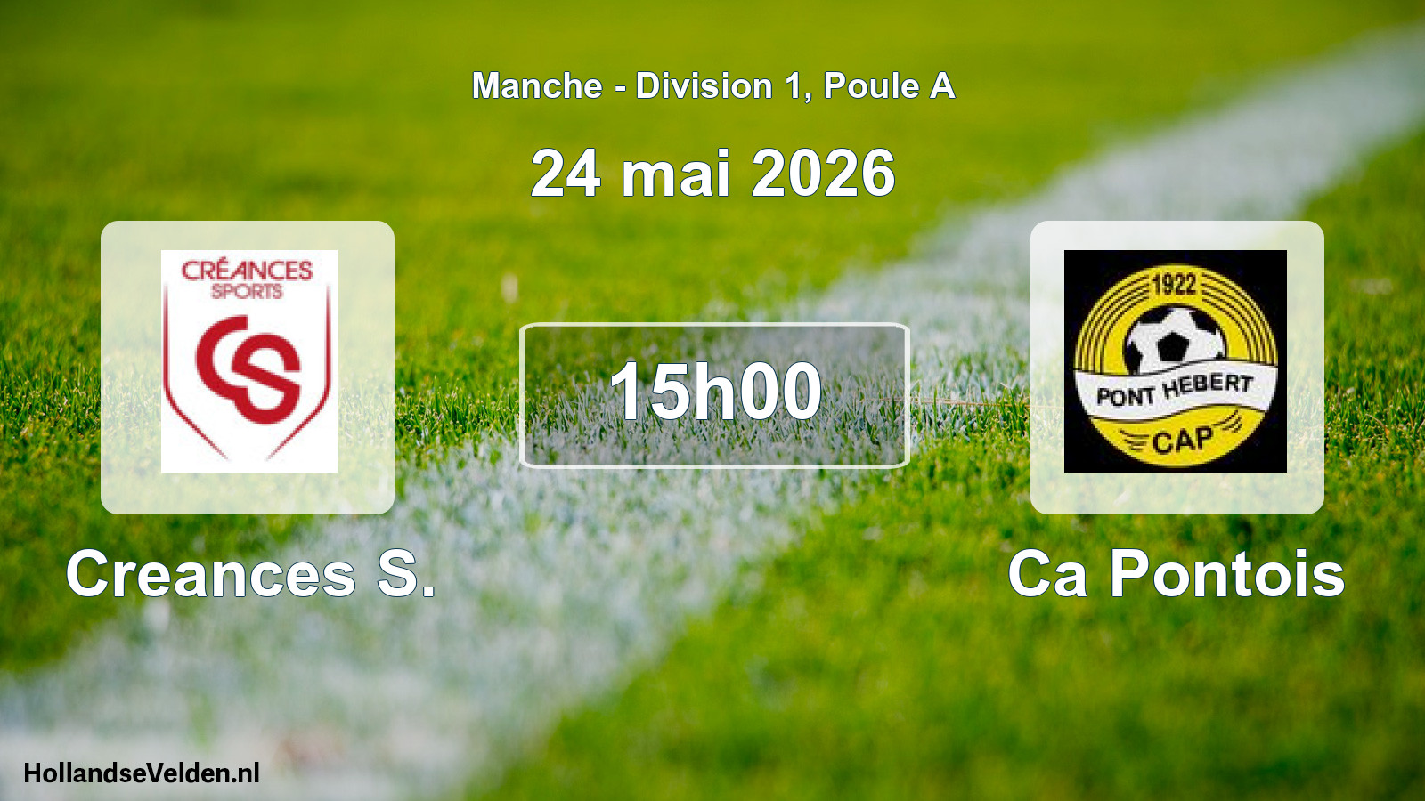 Scheduled Match: Creances S. - Ca Pontois (24 May 2026)