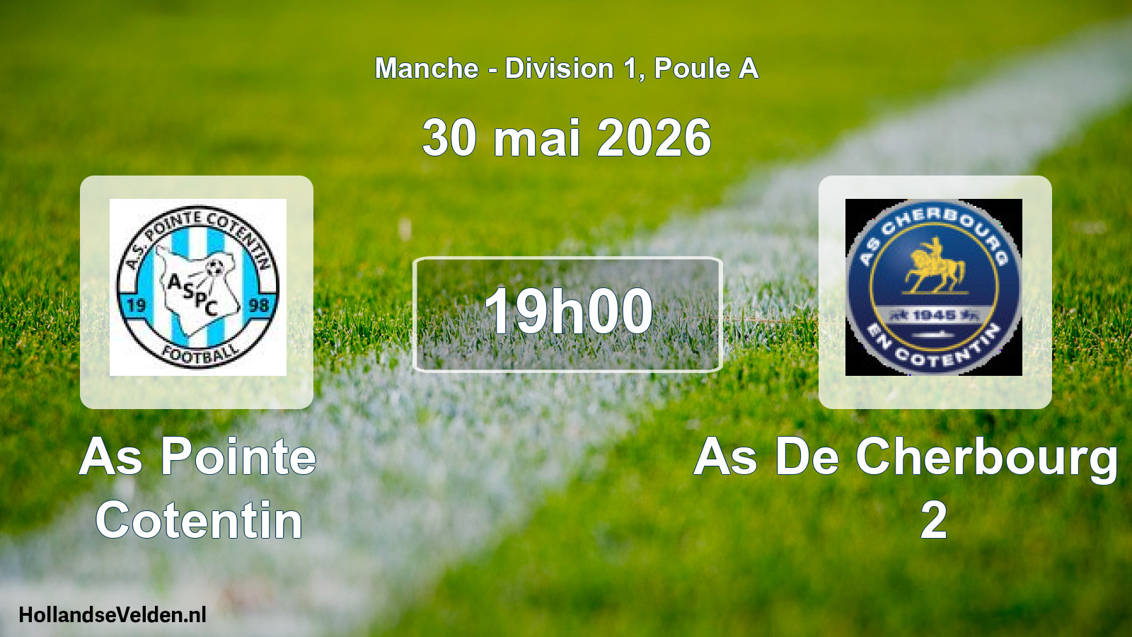 Geplande wedstrijd: As Pointe Cotentin - As De Cherbourg F. 2 (30 mai 2026)