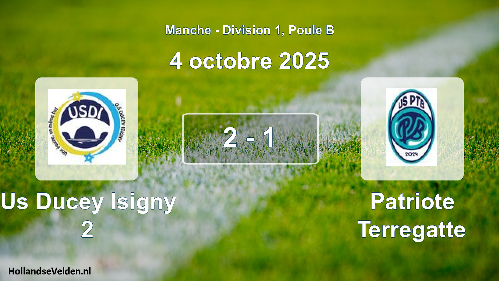 Gespeelde wedstrijd: Us Ducey Isigny 2 - Patriote Terregatte 2 - 1 (4 octobre 2025)
