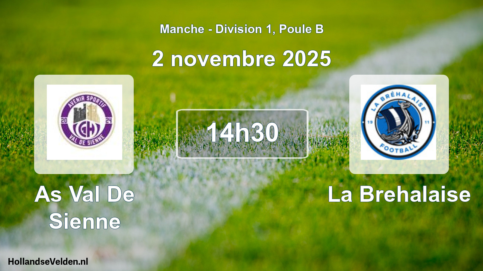 Scheduled Match: As Val De Sienne - La Brehalaise (2 November 2025)