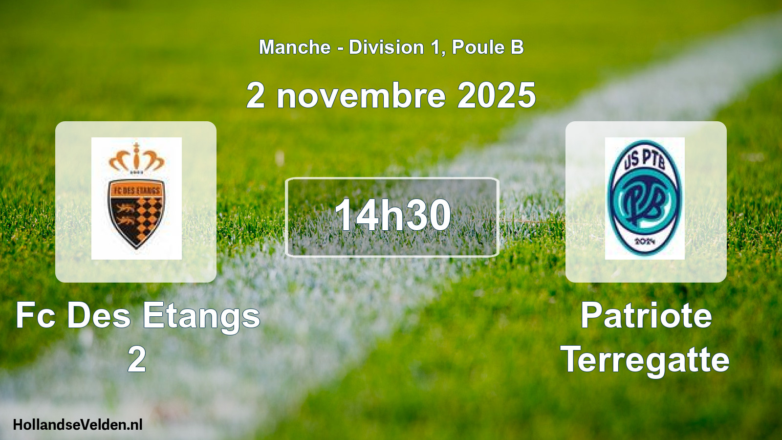 Scheduled Match: Fc Des Etangs 2 - Patriote Terregatte (2 November 2025)