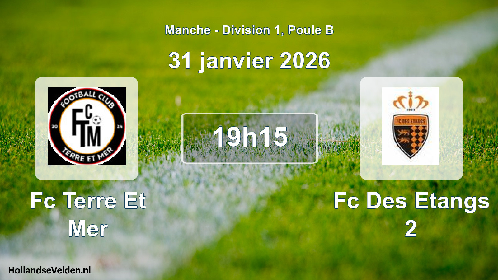 Geplande wedstrijd: Fc Terre Et Mer - Fc Des Etangs 2 (31 januari 2026)