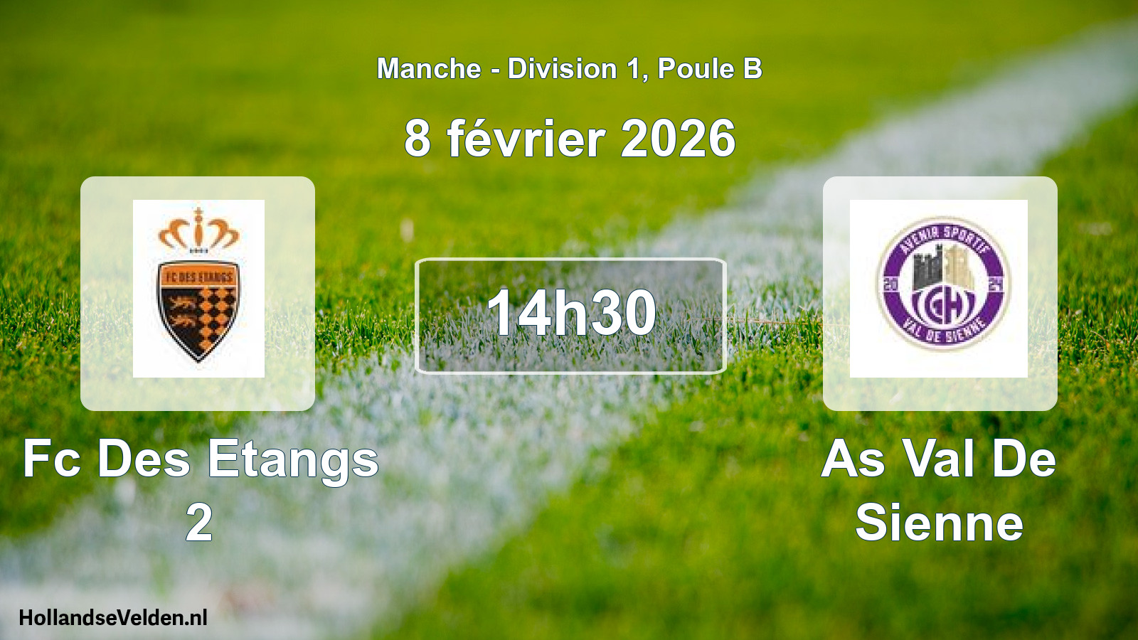 Scheduled Match: Fc Des Etangs 2 - As Val De Sienne (8 February 2026)