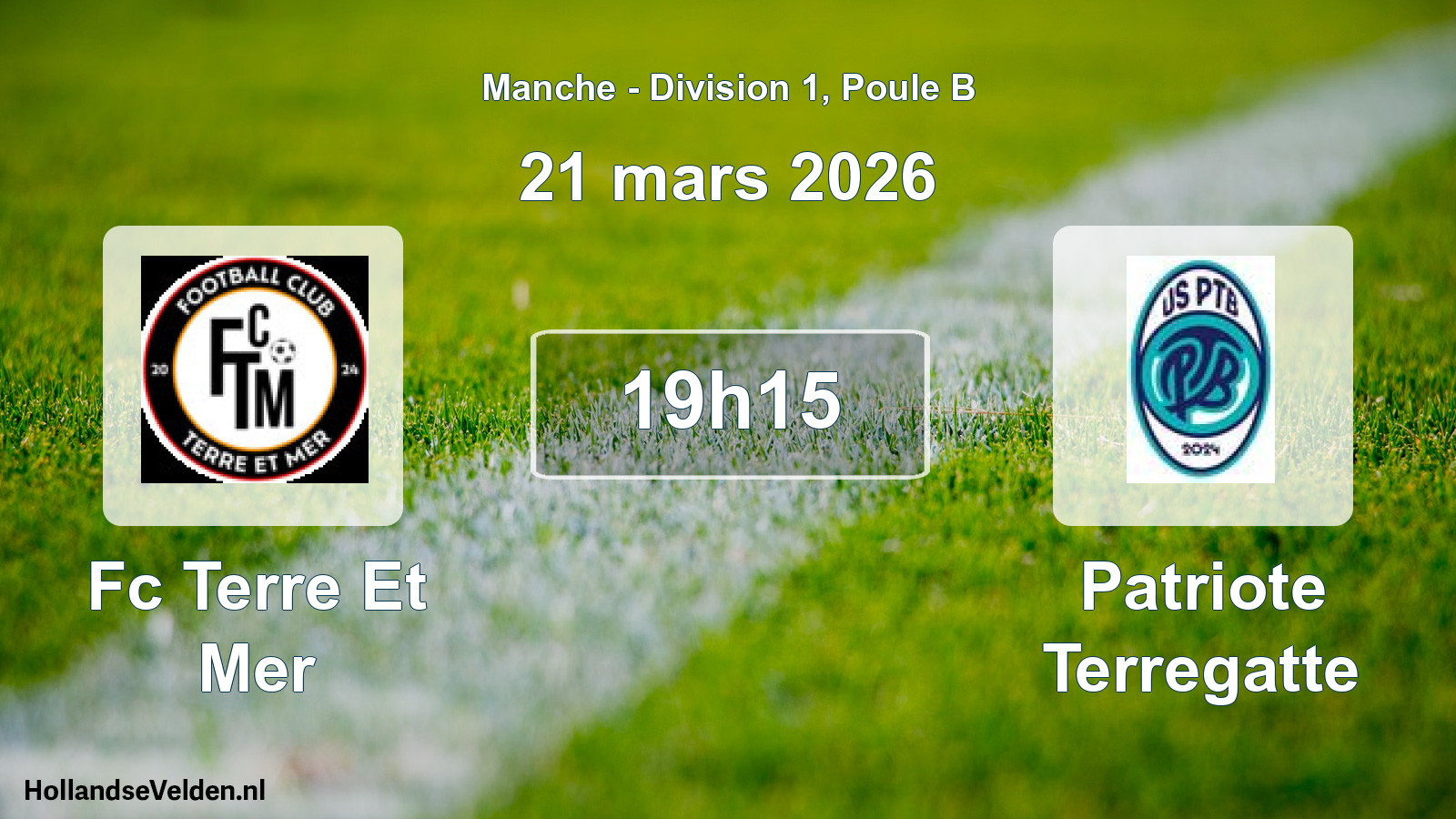Geplande wedstrijd: Fc Terre Et Mer - Patriote Terregatte (21 mars 2026)