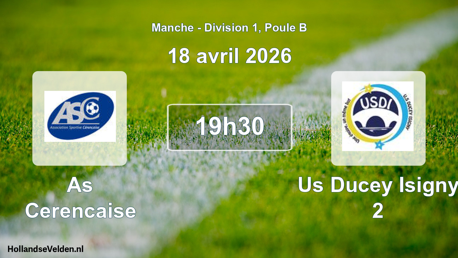 Geplande wedstrijd: As Cerencaise - Us Ducey Isigny 2 (18 april 2026)