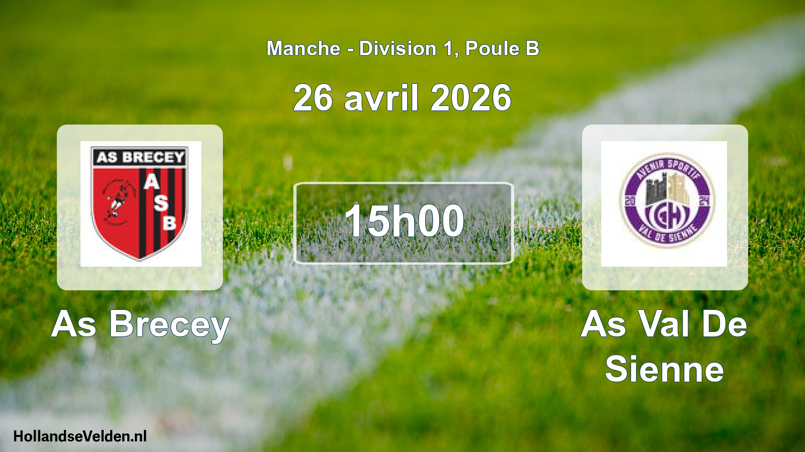 Geplande wedstrijd: As Brecey - As Val De Sienne (26 april 2026)