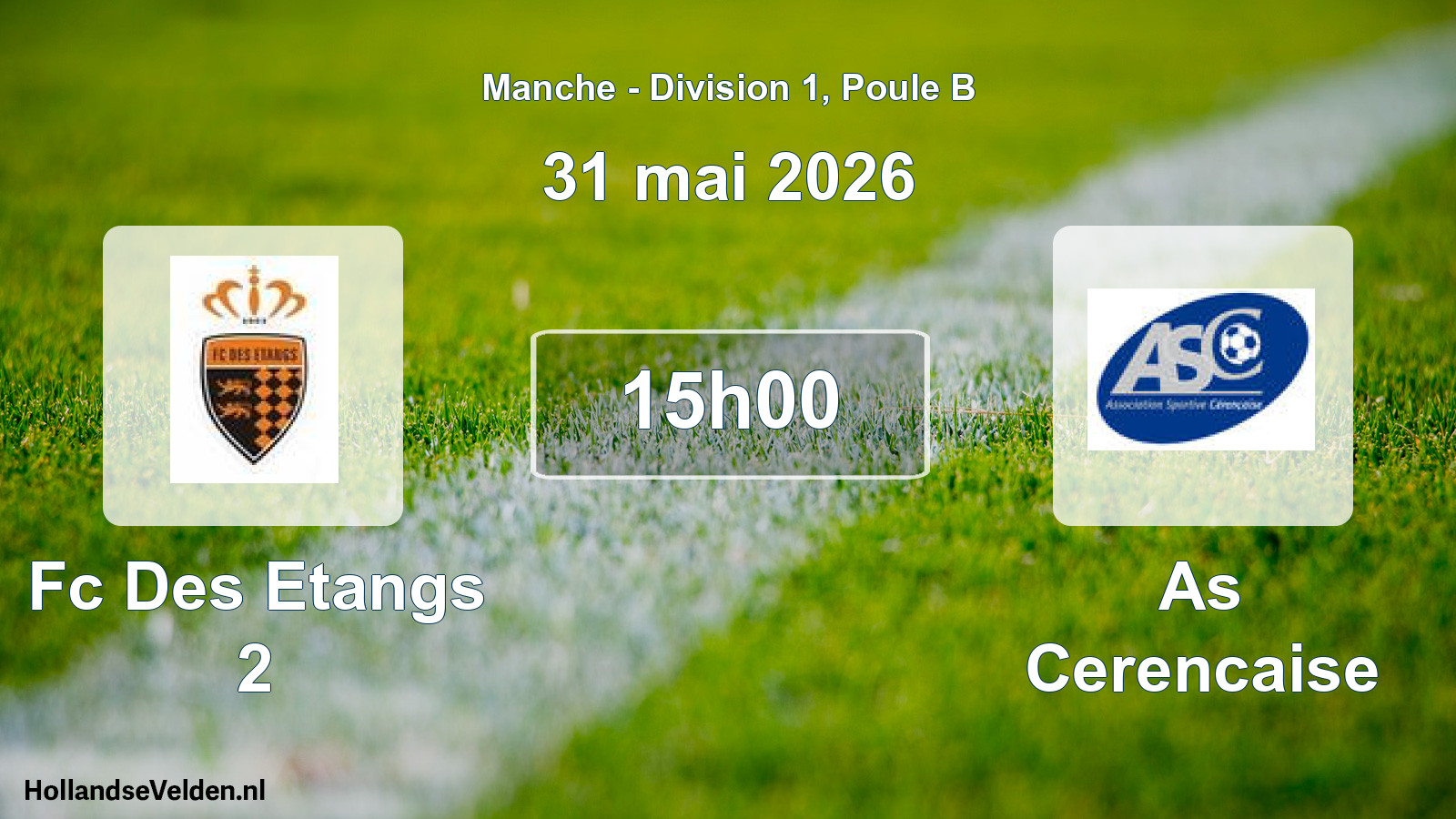 Scheduled Match: Fc Des Etangs 2 - As Cerencaise (31 May 2026)