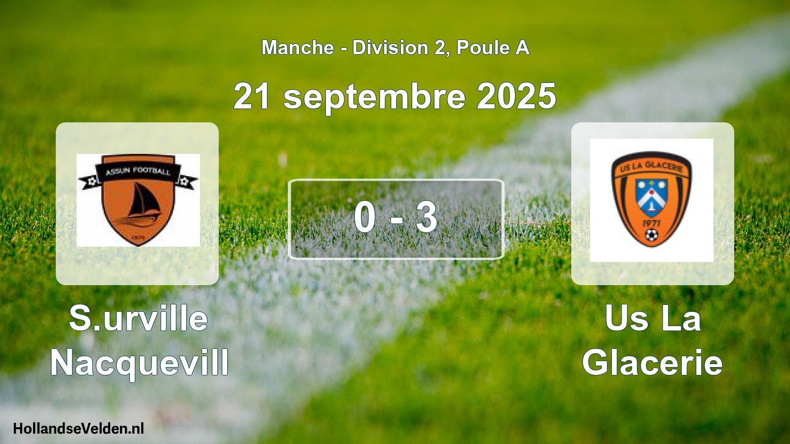 Gespeelde wedstrijd: S.urville Nacquevill - Us La Glacerie 0 - 3 (21 september 2025)