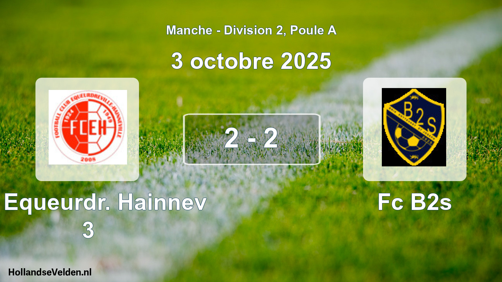 Gespeelde wedstrijd: Fc Equeurdr. Hainnev 3 - Fc B2s 2 - 2 (3 octobre 2025)