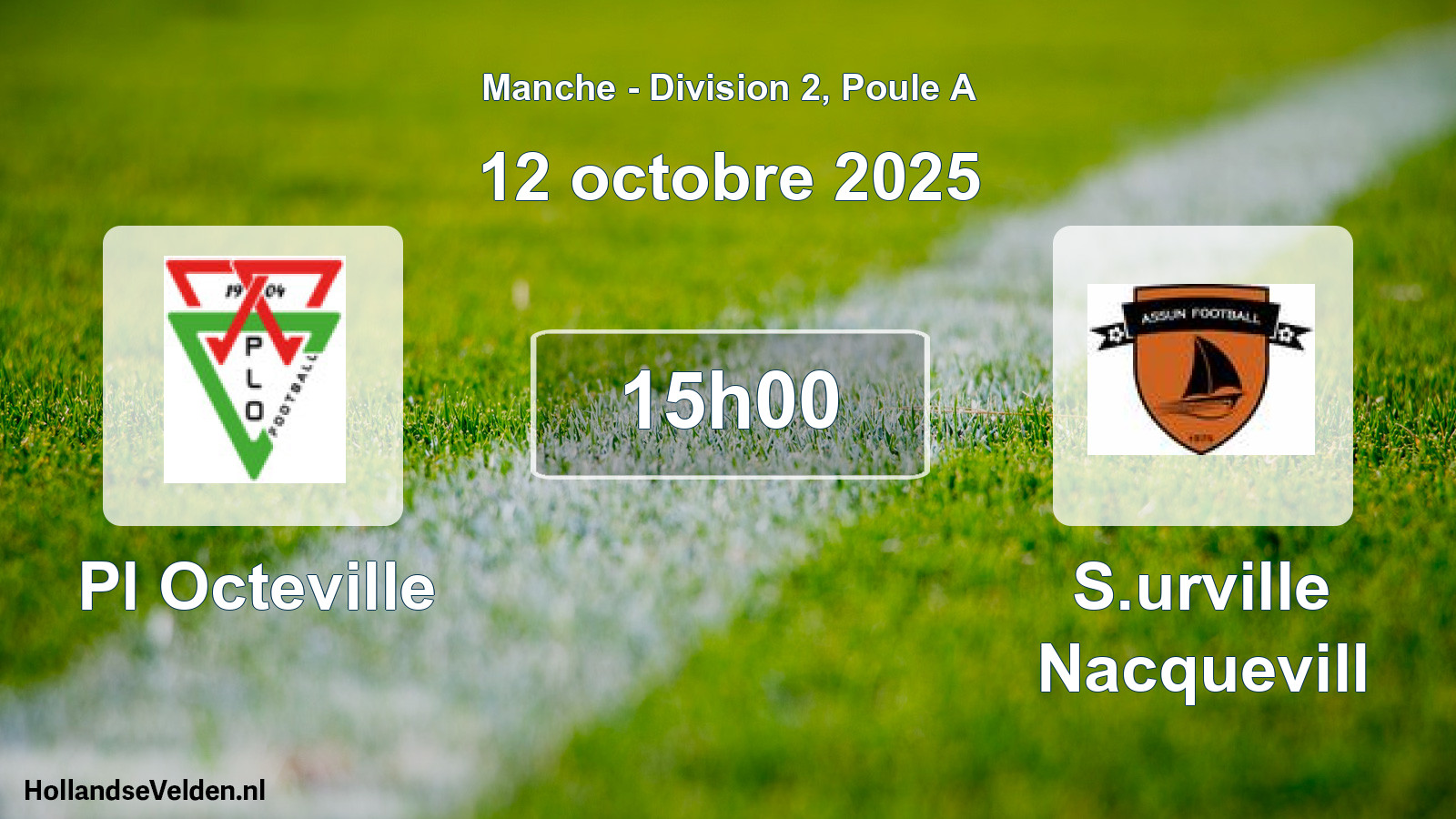 Geplande wedstrijd: Pl Octeville - S.urville Nacquevill (12 oktober 2025)