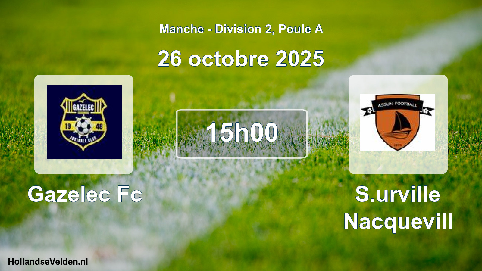 Geplande wedstrijd: Gazelec Fc - S.urville Nacquevill (26 oktober 2025)