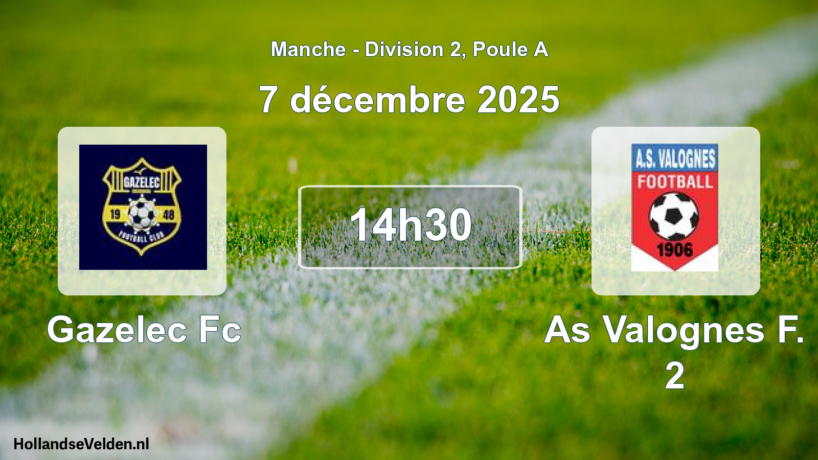 Geplande wedstrijd: Gazelec Fc - As Valognes F. 2 (7 décembre 2025)