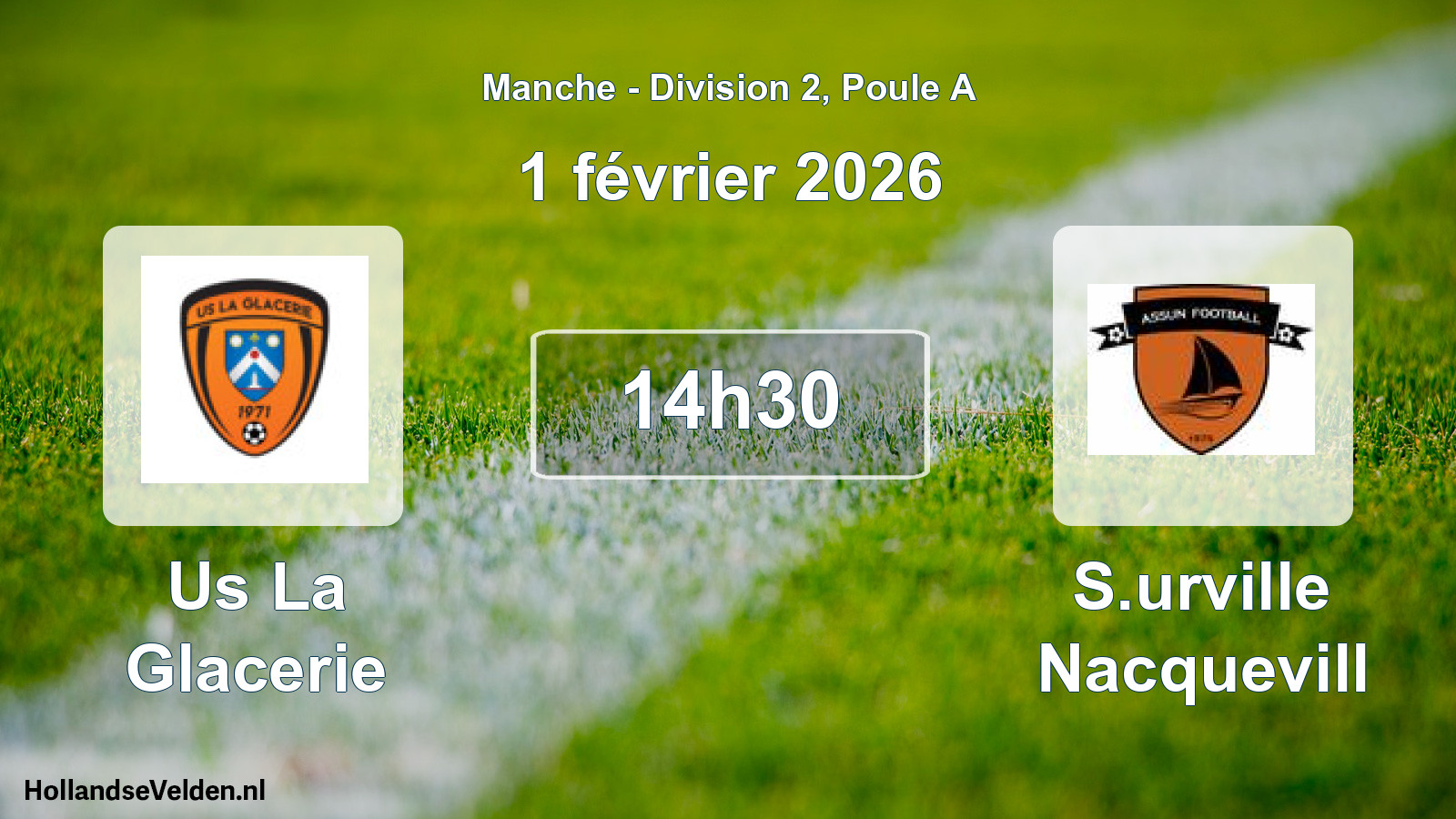 Scheduled Match: Us La Glacerie - S.urville Nacquevill (1 February 2026)