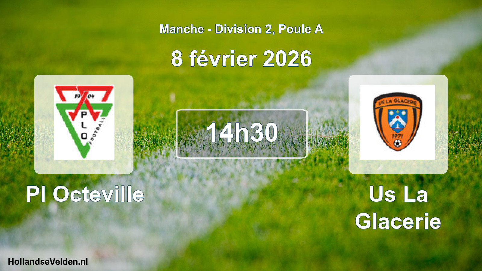 Geplande wedstrijd: Pl Octeville - Us La Glacerie (8 février 2026)