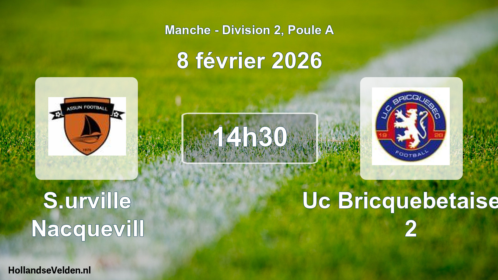 Scheduled Match: S.urville Nacquevill - Uc Bricquebetaise F 2 (8 February 2026)
