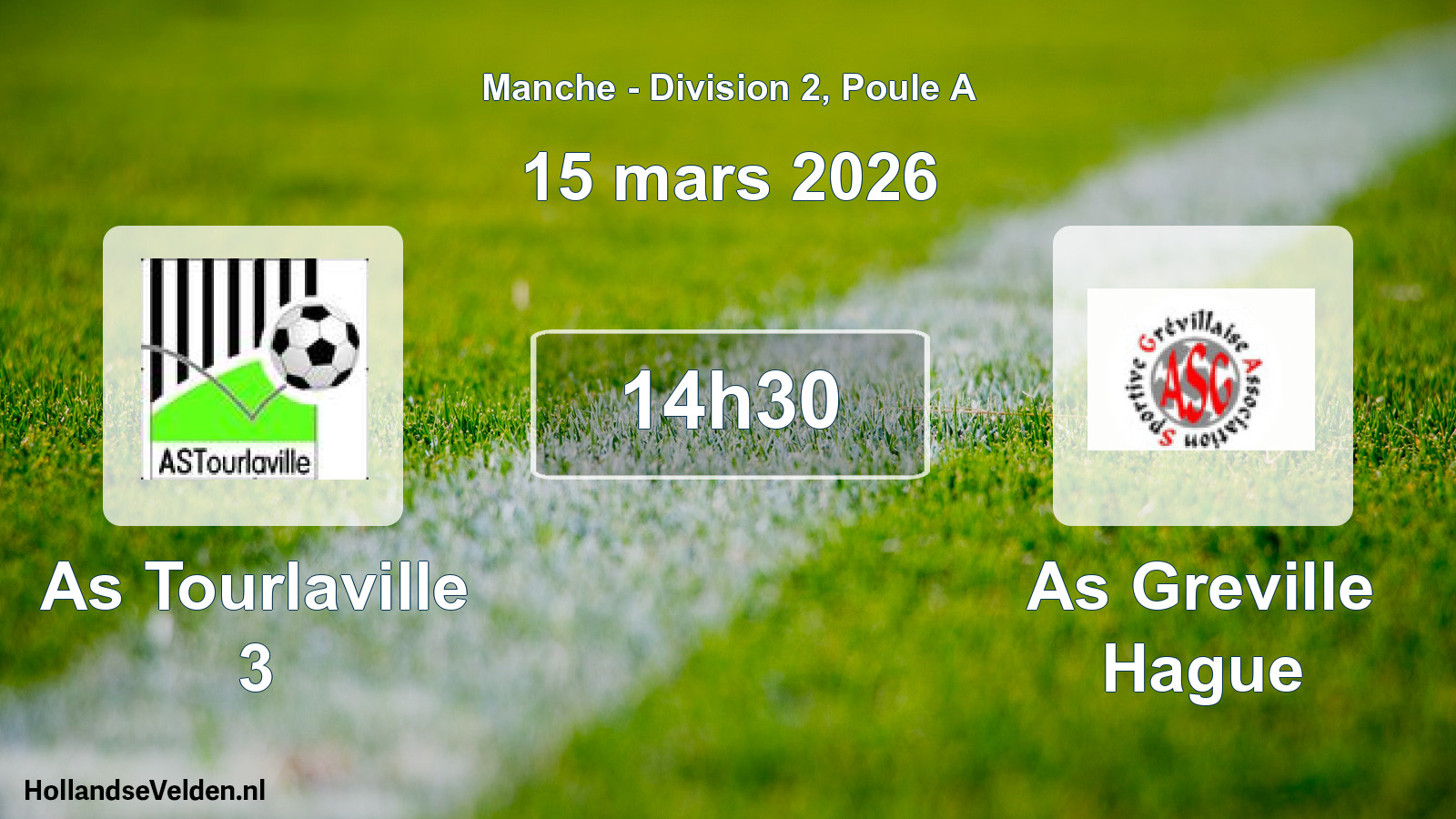 Geplande wedstrijd: As Tourlaville 3 - As Greville Hague (15 mars 2026)