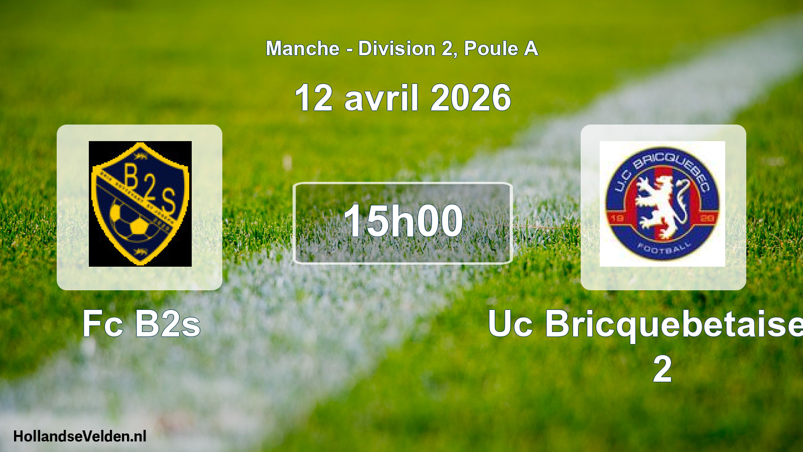 Geplande wedstrijd: Fc B2s - Uc Bricquebetaise F 2 (12 april 2026)