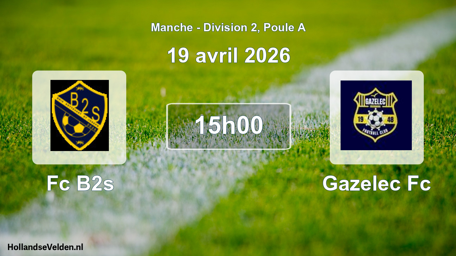 Geplande wedstrijd: Fc B2s - Gazelec Fc (19 avril 2026)