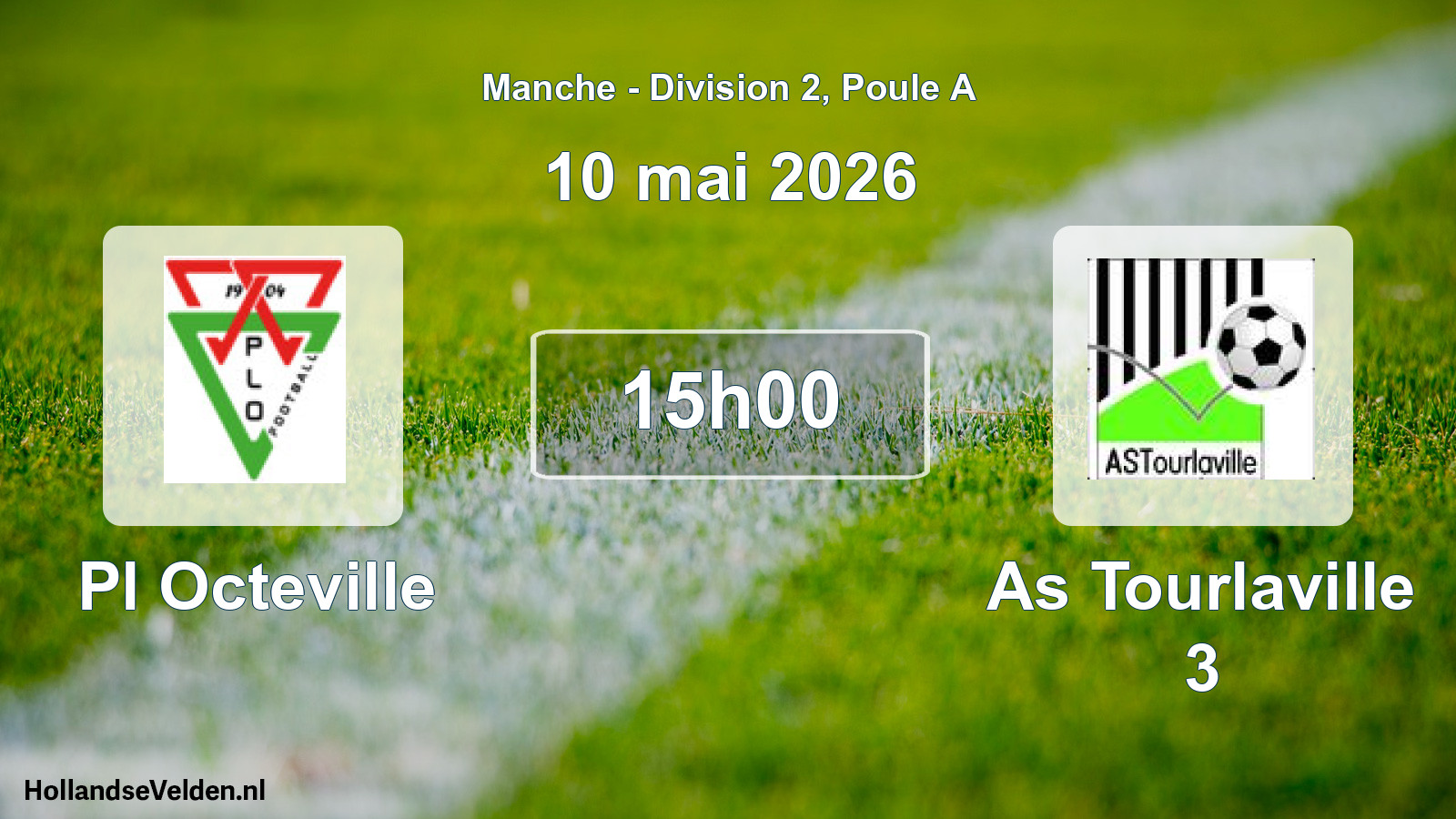 Scheduled Match: Pl Octeville - As Tourlaville 3 (10 May 2026)