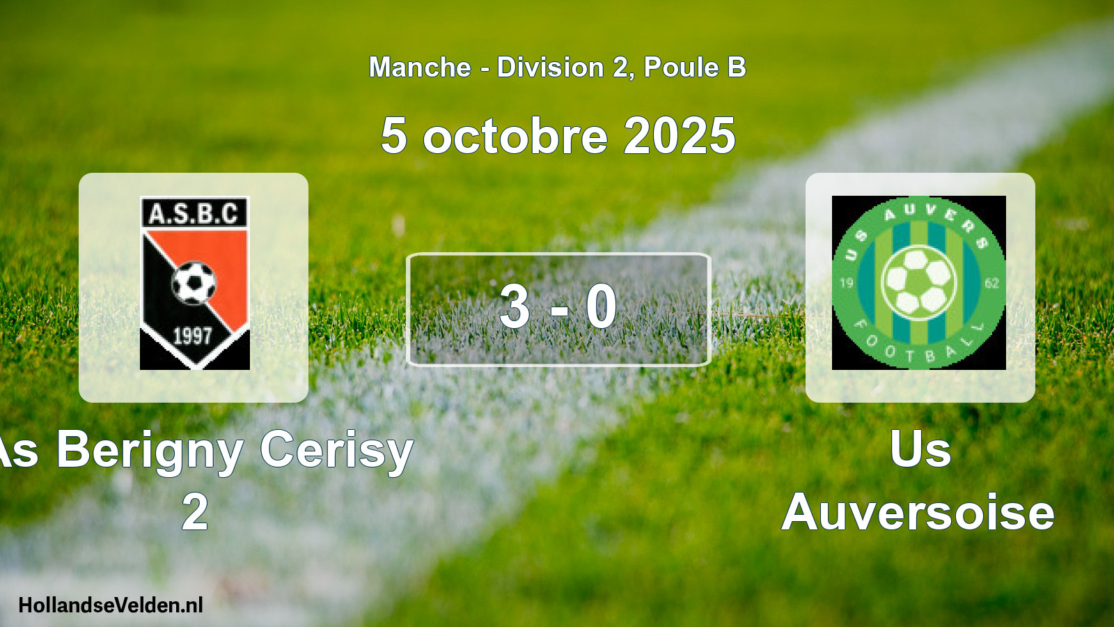 Gespeelde wedstrijd: As Berigny Cerisy 2 - Us Auversoise 3 - 0 (5 octobre 2025)