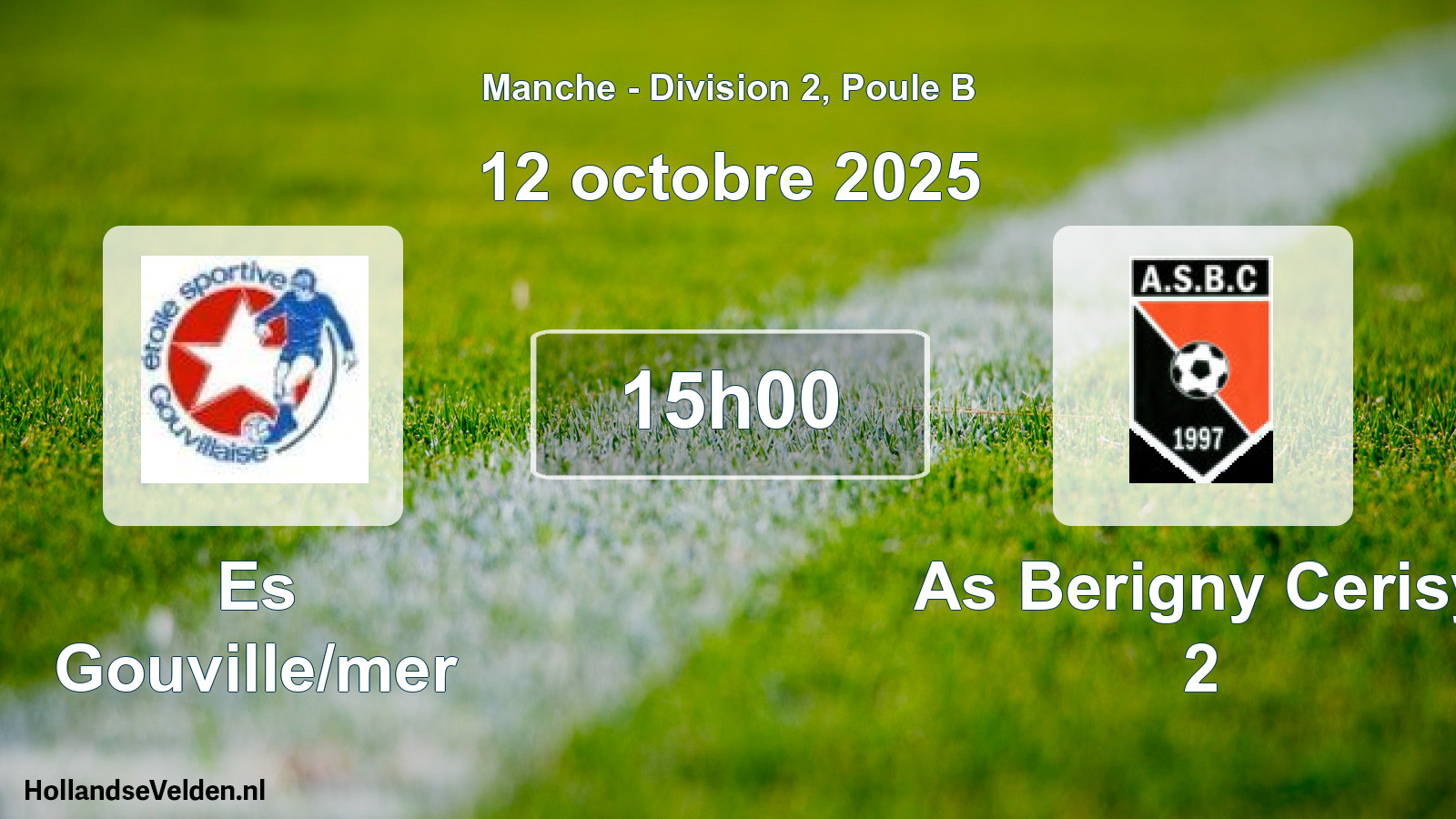 Geplande wedstrijd: Es Gouville/mer - As Berigny Cerisy 2 (12 octobre 2025)