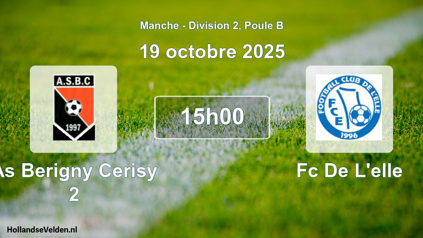 Geplande wedstrijd: As Berigny Cerisy 2 - Fc De L'elle (19 oktober 2025)