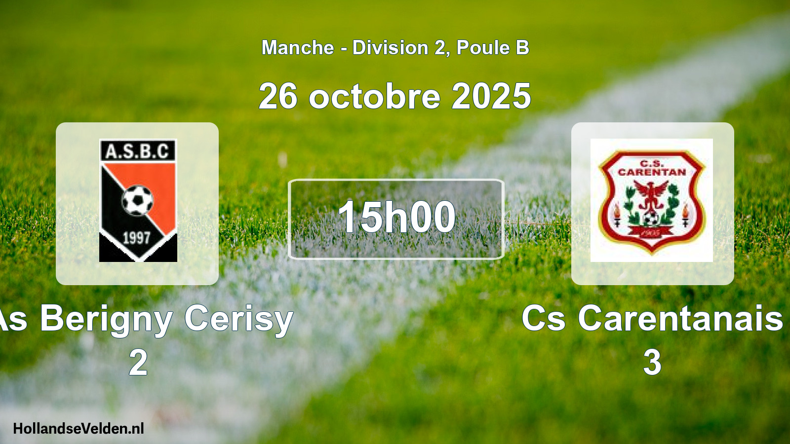 Geplande wedstrijd: As Berigny Cerisy 2 - Cs Carentanais 3 (26 octobre 2025)