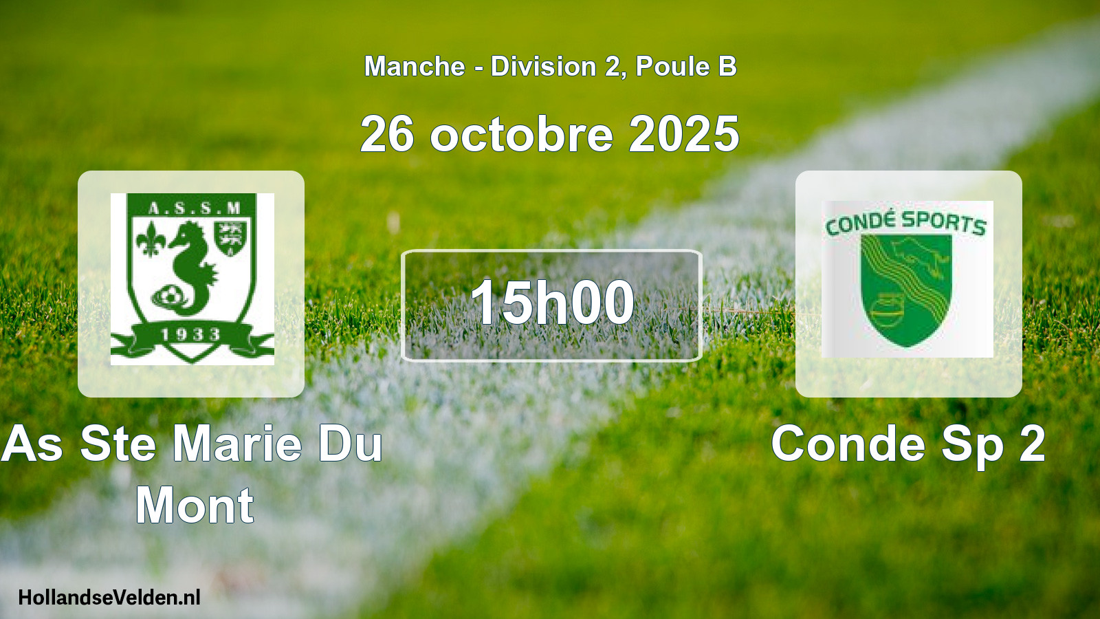 Geplande wedstrijd: As Ste Marie Du Mont - Conde Sp 2 (26 octobre 2025)