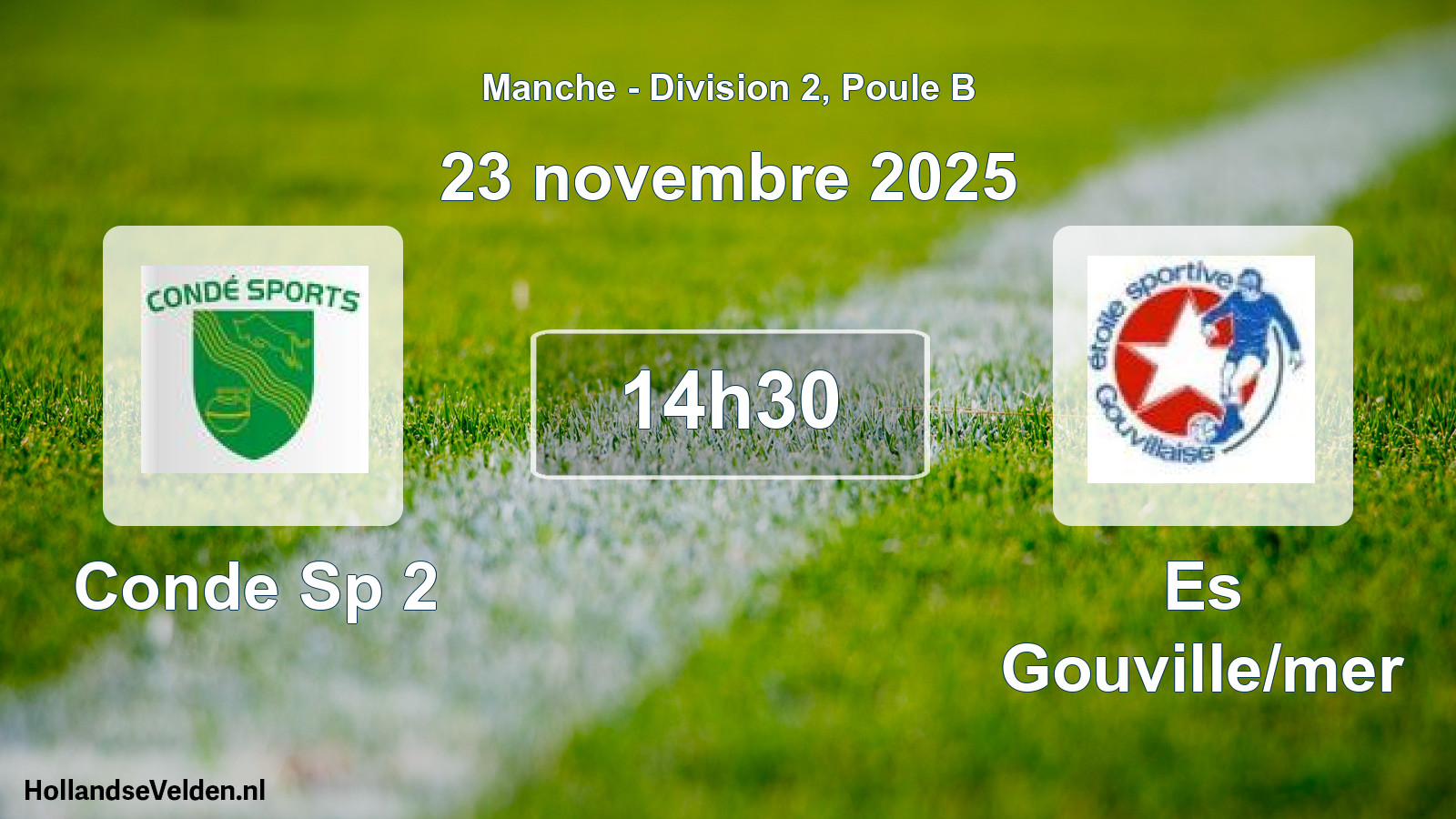 Geplande wedstrijd: Conde Sp 2 - Es Gouville/mer (23 novembre 2025)