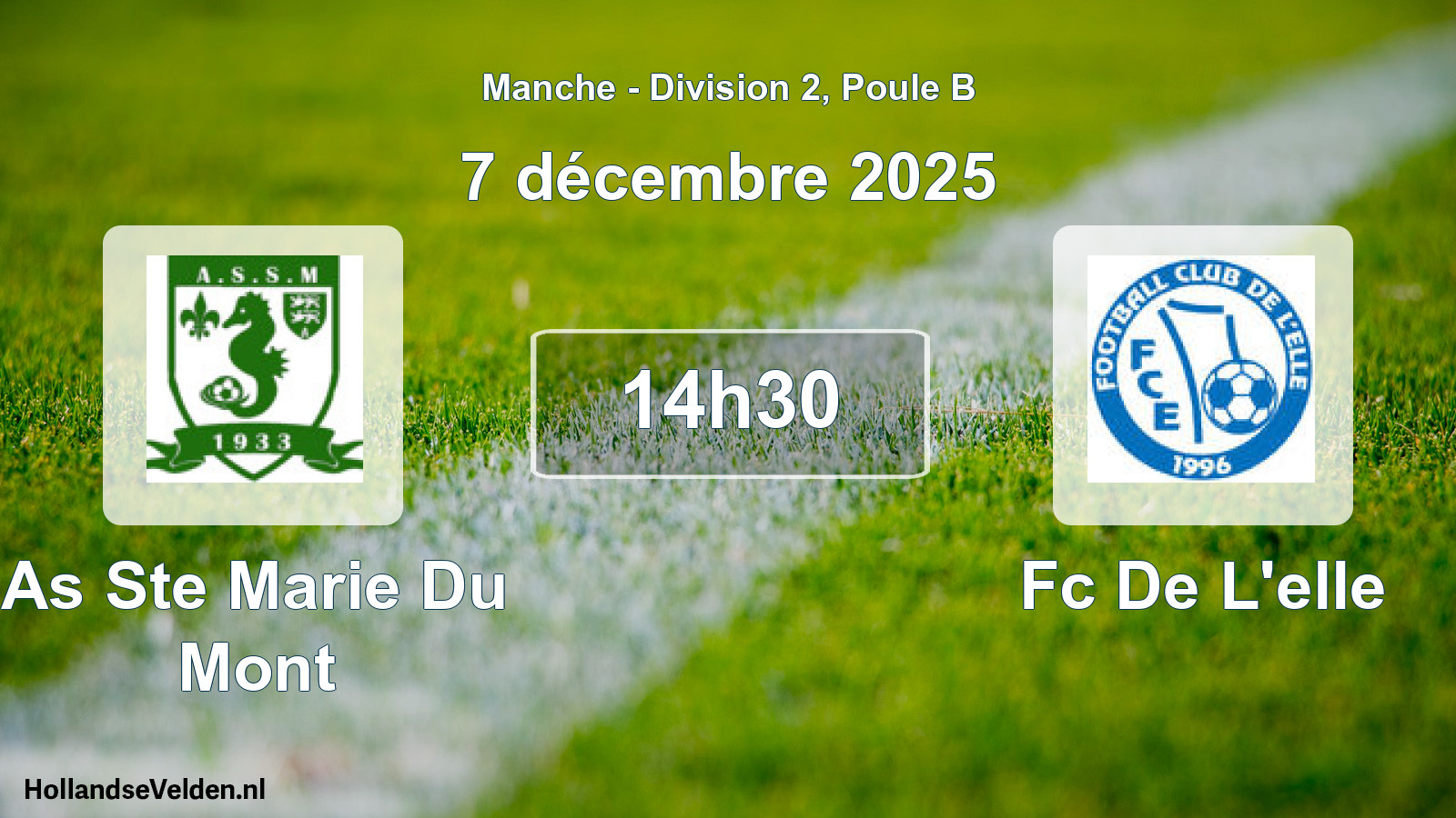 Scheduled Match: As Ste Marie Du Mont - Fc De L'elle (7 December 2025)