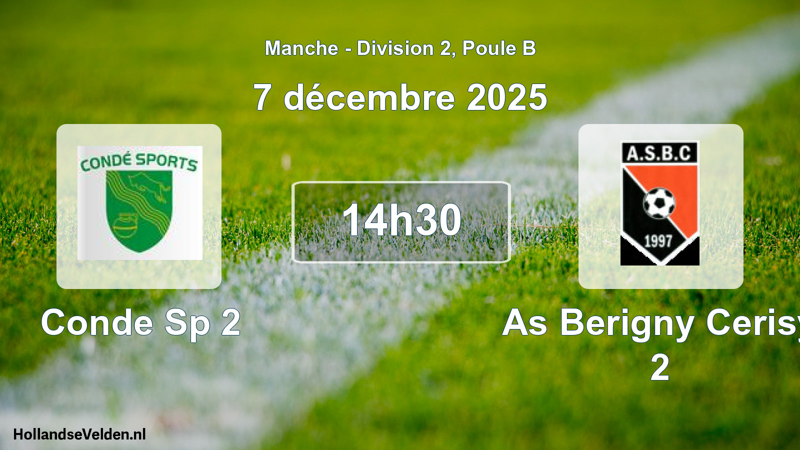 Geplande wedstrijd: Conde Sp 2 - As Berigny Cerisy 2 (7 décembre 2025)