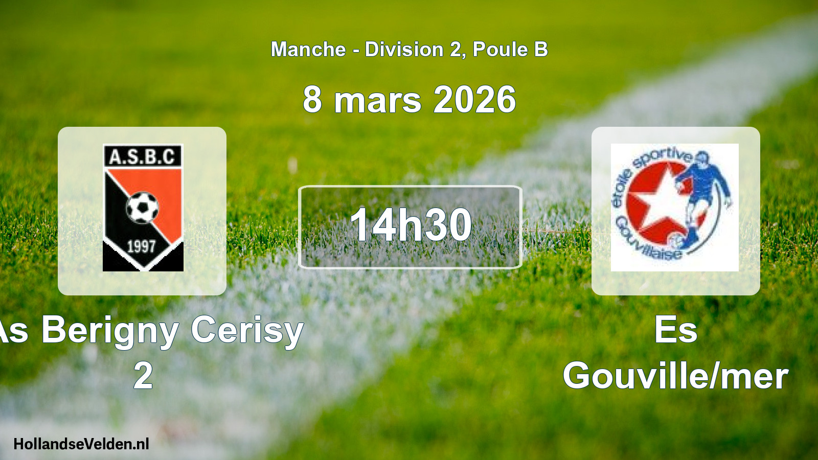 Geplande wedstrijd: As Berigny Cerisy 2 - Es Gouville/mer (8 mars 2026)