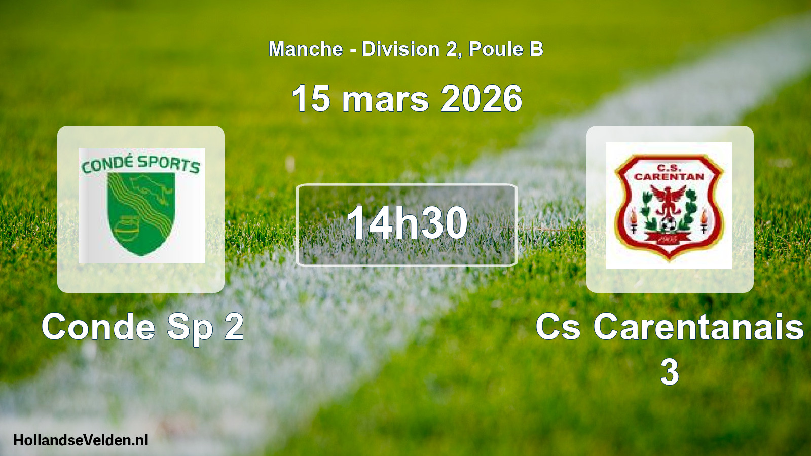 Geplande wedstrijd: Conde Sp 2 - Cs Carentanais 3 (15 maart 2026)