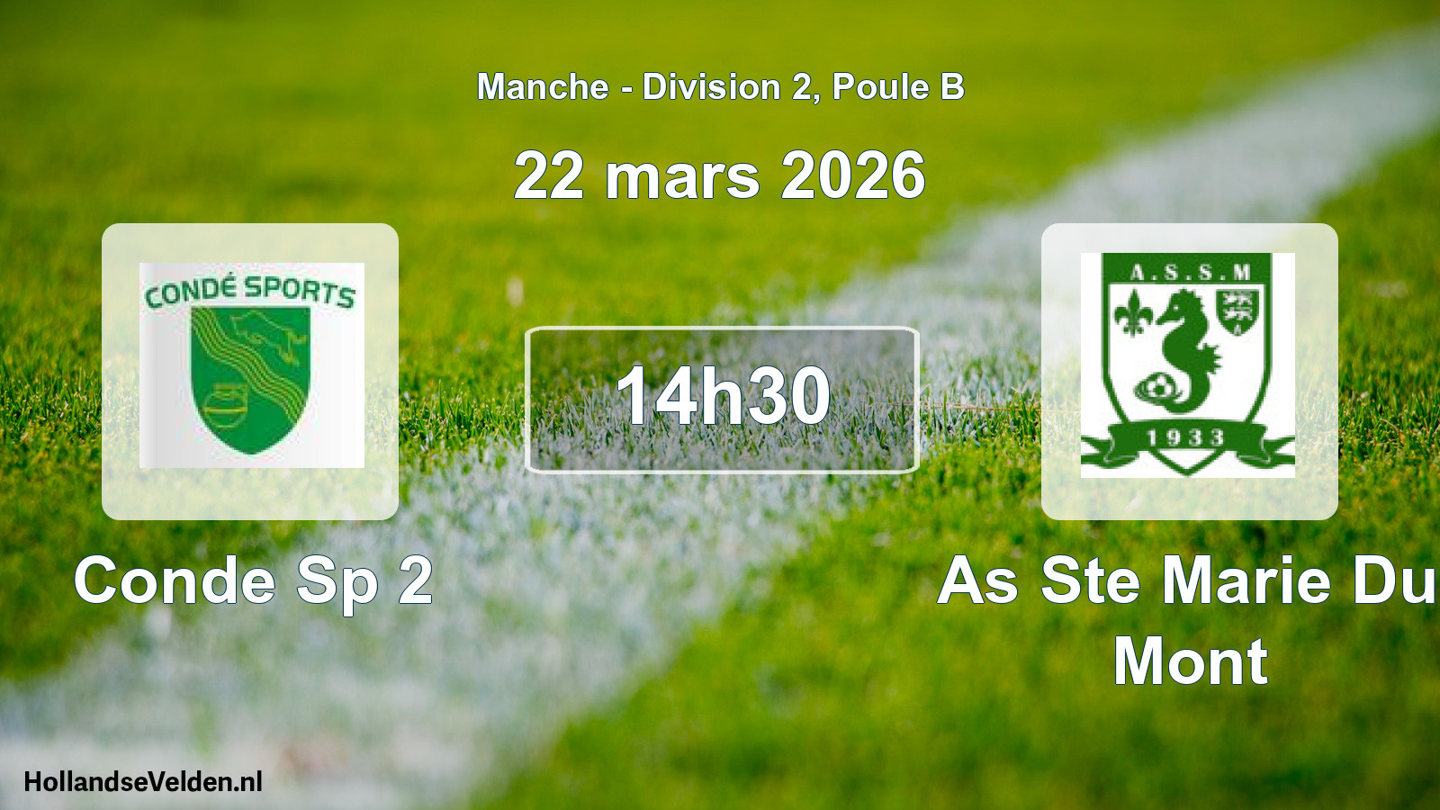 Scheduled Match: Conde Sp 2 - As Ste Marie Du Mont (22 March 2026)
