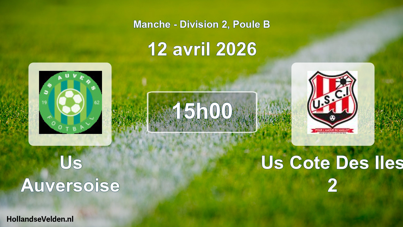 Geplande wedstrijd: Us Auversoise - Us Cote Des Iles 2 (12 avril 2026)