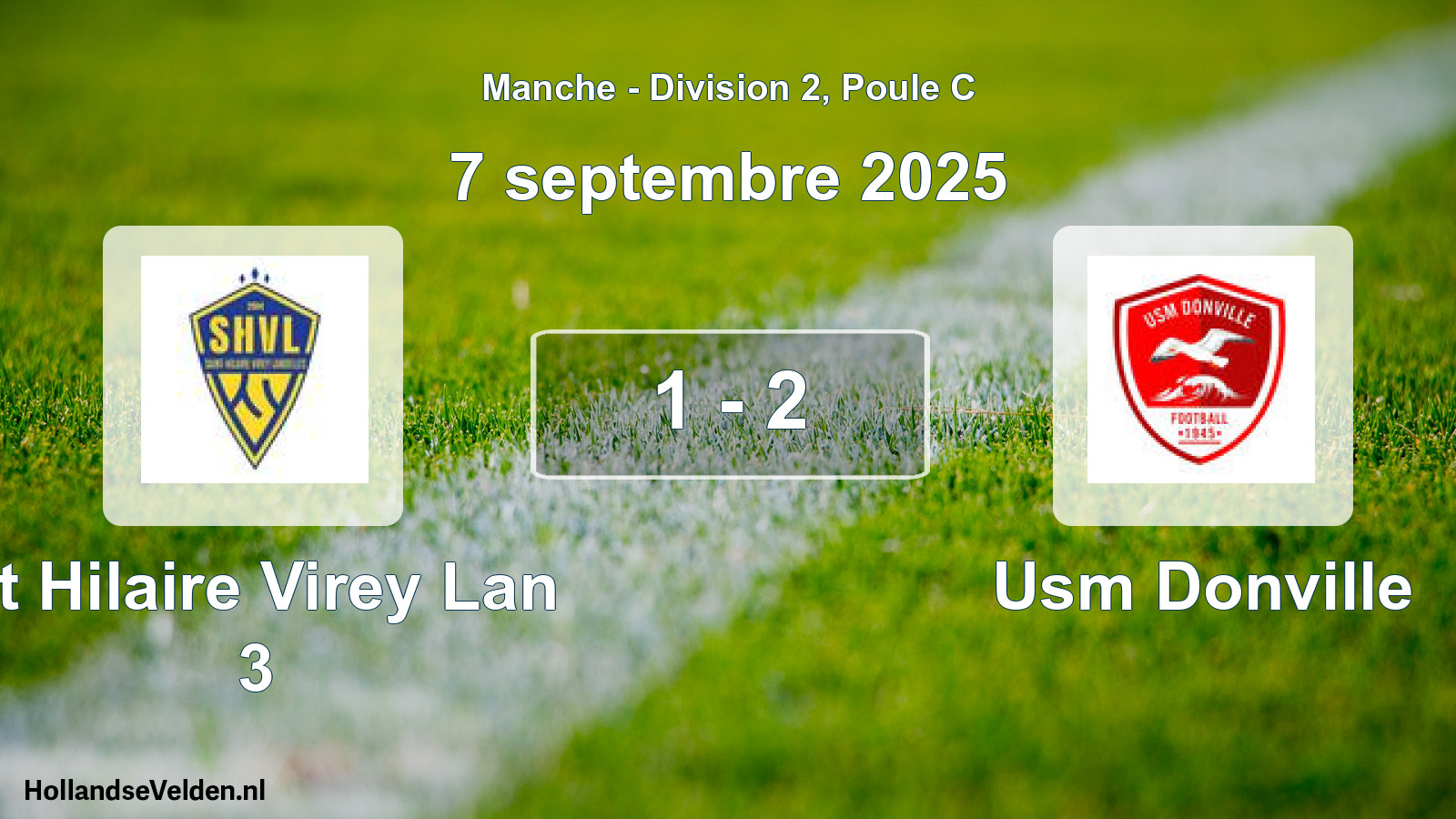 Total number of matches played: St Hilaire Virey Lan 3 - Usm Donville 1 - 2 (7 September 2025)