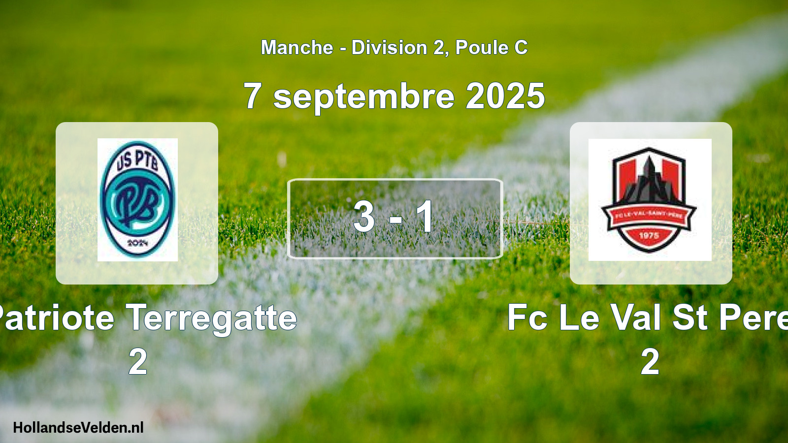 Total number of matches played: Patriote Terregatte 2 - Fc Le Val St Pere 2 3 - 1 (7 September 2025)