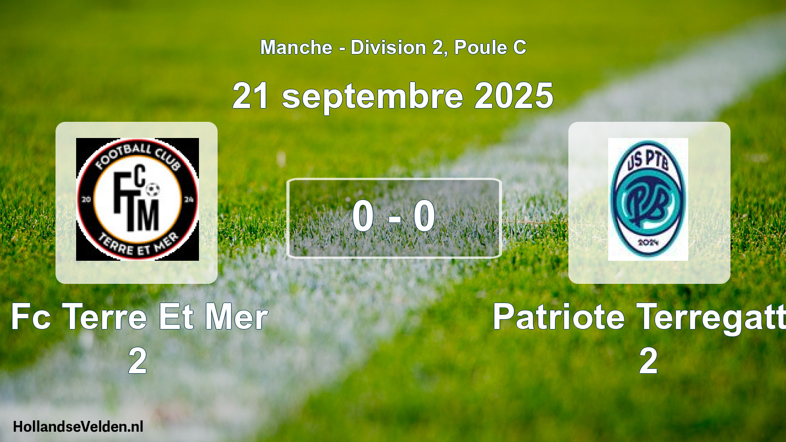 Gespeelde wedstrijd: Fc Terre Et Mer 2 - Patriote Terregatte 2 0 - 0 (21 septembre 2025)