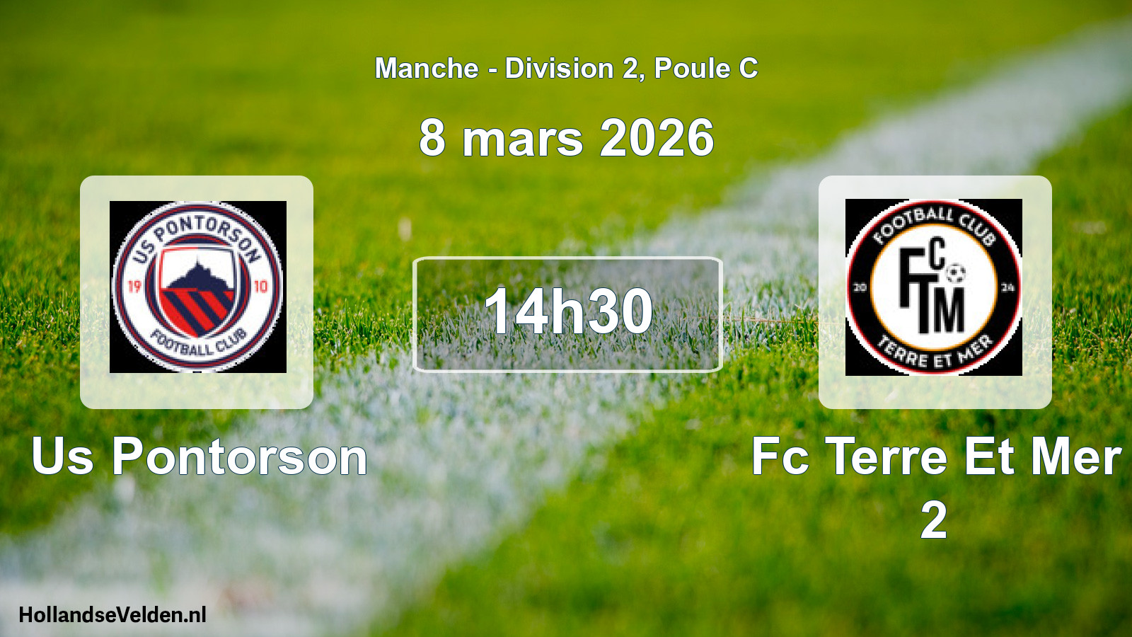 Scheduled Match: Us Pontorson - Fc Terre Et Mer 2 (8 March 2026)
