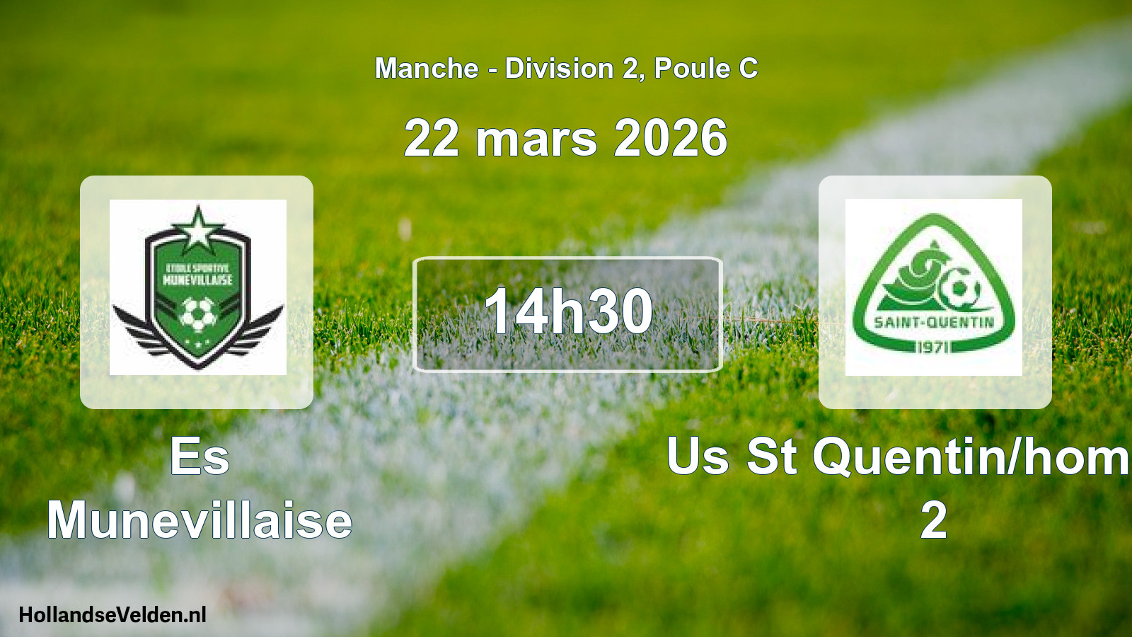 Geplande wedstrijd: Es Munevillaise - Us St Quentin/homme 2 (22 maart 2026)