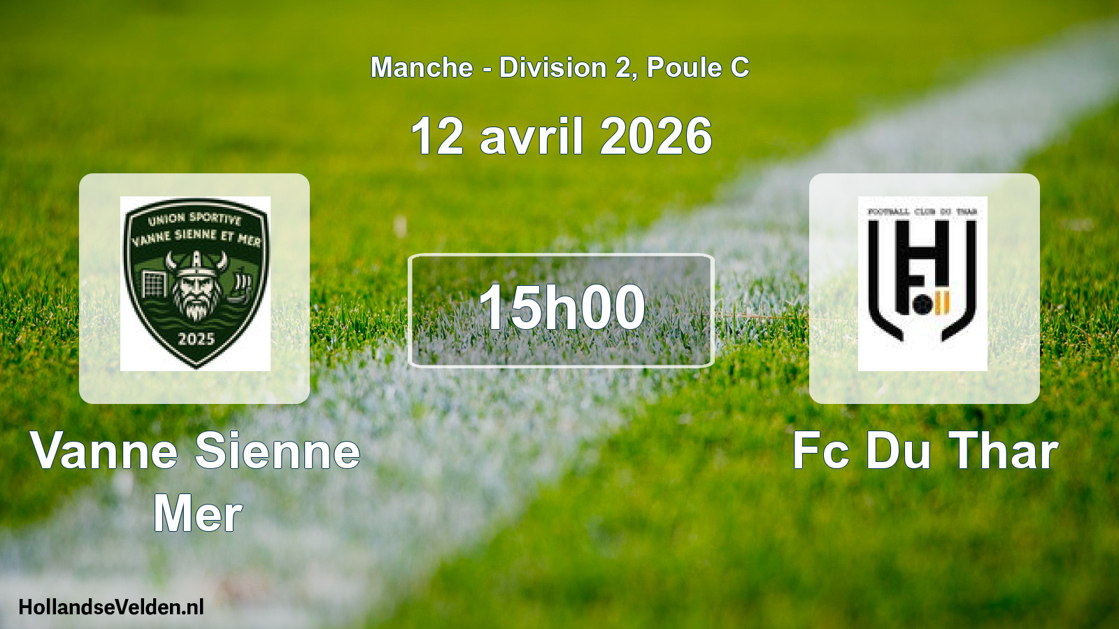 Geplande wedstrijd: Vanne Sienne Mer - Fc Du Thar (12 avril 2026)