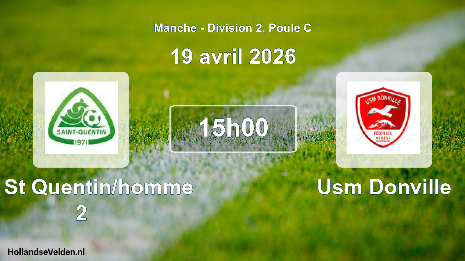 Scheduled Match: Us St Quentin/homme 2 - Usm Donville (19 April 2026)