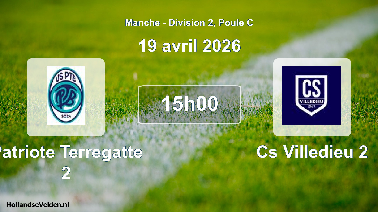Geplande wedstrijd: Patriote Terregatte 2 - Cs Villedieu 2 (19 avril 2026)