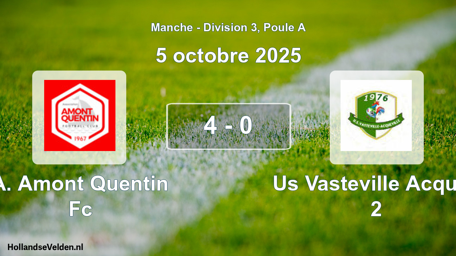Gespeelde wedstrijd: A. Amont Quentin Fc - Us Vasteville Acquev 2 4 - 0 (5 octobre 2025)