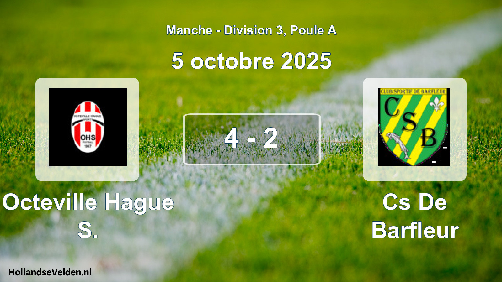 Gespeelde wedstrijd: Octeville Hague S. - Cs De Barfleur 4 - 2 (5 oktober 2025)
