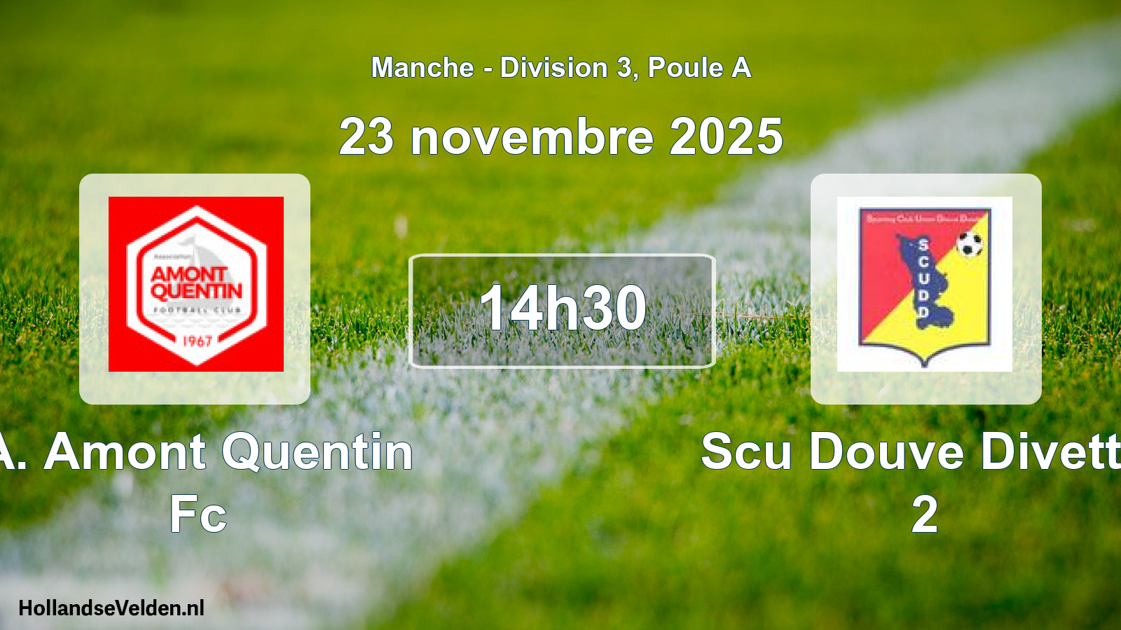 Scheduled Match: A. Amont Quentin Fc - Scu Douve Divette 2 (23 November 2025)