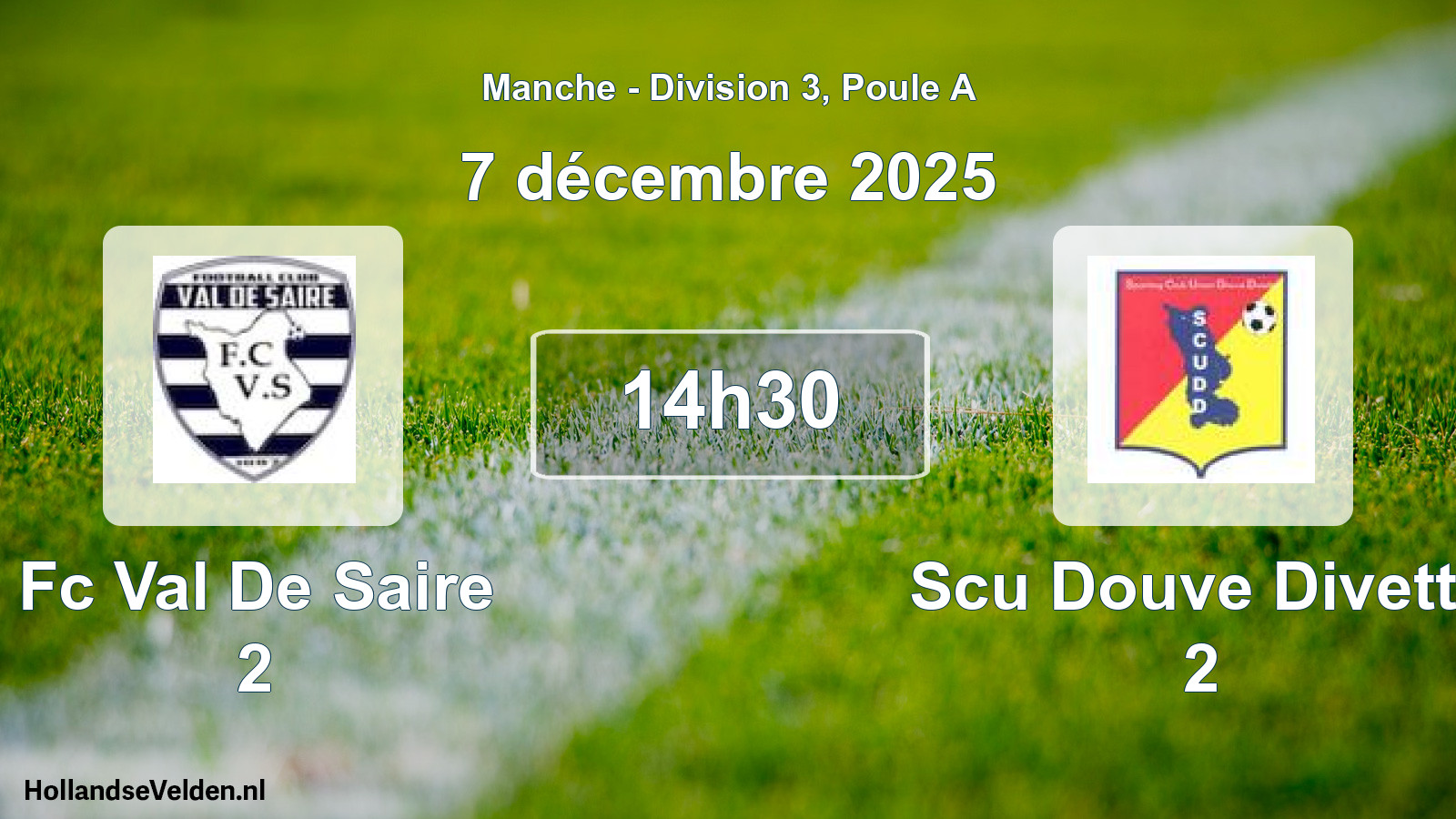 Geplande wedstrijd: Fc Val De Saire 2 - Scu Douve Divette 2 (7 décembre 2025)