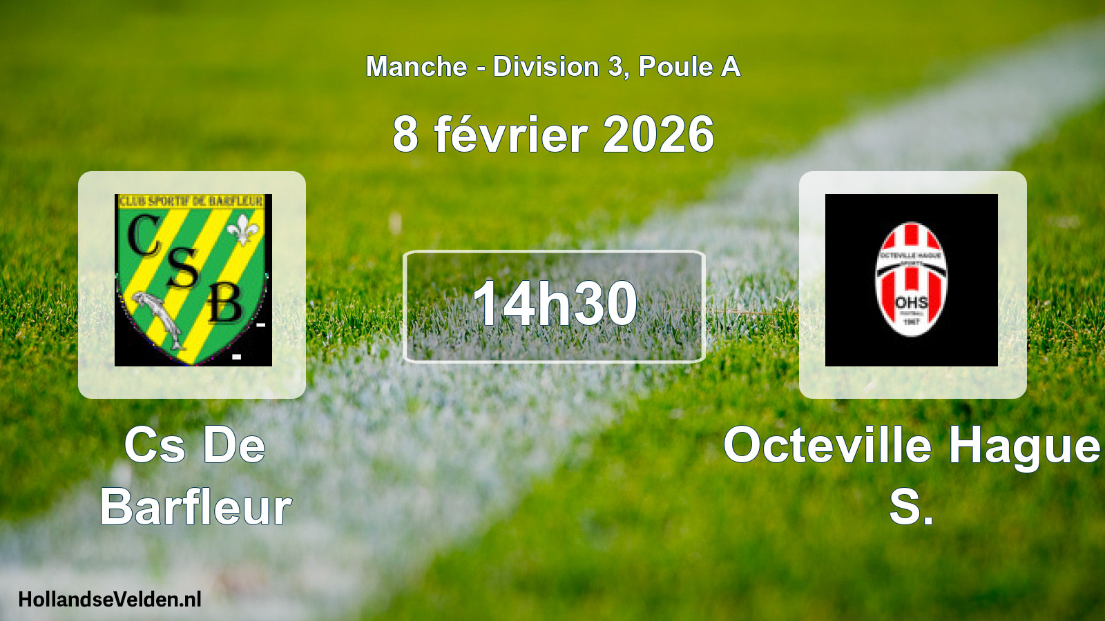 Geplande wedstrijd: Cs De Barfleur - Octeville Hague S. (8 février 2026)