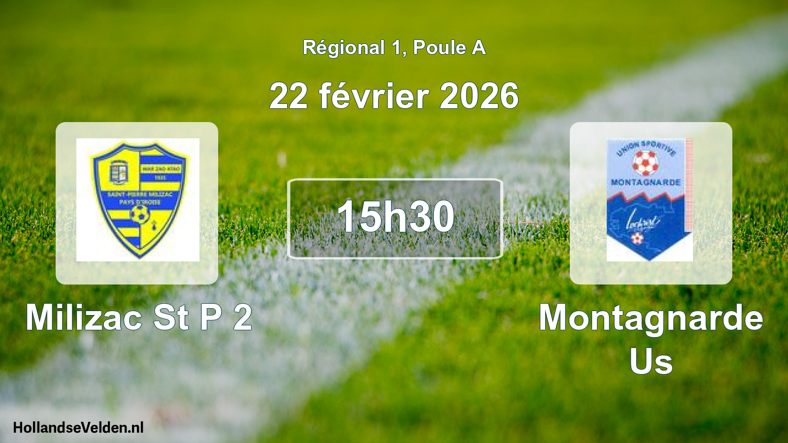 Geplande wedstrijd: Milizac St P 2 - Montagnarde Us (22 février 2026)